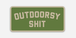Outdoorsy Shit Olive Sticker